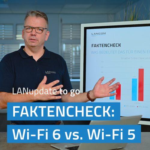 LANupdate ToGo Wi-Fi 6 vs. Wi-Fi 5